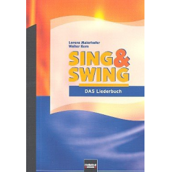 Sing und swing - Das Liederbuch (deutsche Ausgabe) - Lorenz Maierhofer