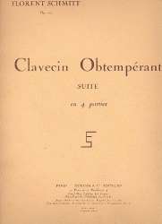 Clavecin obtemperant op.107 : - Florent Schmitt