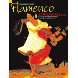 Flamenco-Gitarrenschule Band 2 : - Gerhard Graf-Martinez