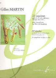 22 esquisses : pour saxophone - Gilles Martin