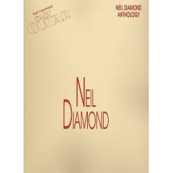 Neil Diamond : Anthology Songbook - Neil Diamond