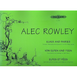 Von Elfen und Feen : Klavierstücke - Alec Rowley
