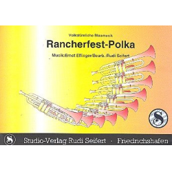 Rancherfest- Polka für Blasorchester - Ernst Effinger / Arr. Rudi Seifert