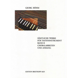 Klavier- und Orgelwerke Band 2 : - Georg Böhm
