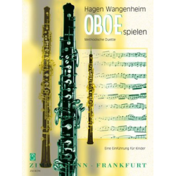 Oboe spielen - Methodische Duette - Eine Einführung für Kinder -Hagen Wangenheim
