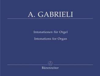Intonationen : für Orgel - Andrea Gabrieli