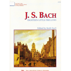 J.S. Bach: 18 kleine Präludien / 18 Little Preludes - Johann Sebastian Bach