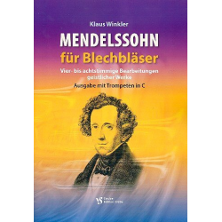 Mendelssohn für Blechbläser : für - Felix Mendelssohn-Bartholdy