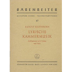 Lyrische Kammermusik : für Klarinette, - Rudolf Kelterborn