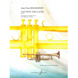Last Post for Claude op.49 : pour bugle - Jean-Yves Malmasson