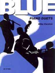 Blue piano duets : for - Mike Cornick