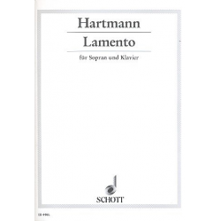 Lamento : Kantate für Sopran und Klavier (dt) - Karl Amadeus Hartmann