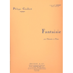 Fantaisie : pour clarinette et piano - Philippe Gaubert