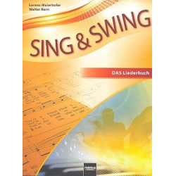Sing und swing - Das Liederbuch - Lorenz Maierhofer