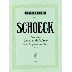 Ausgewählte Lieder und Gesänge Band 1 : - Othmar Schoeck