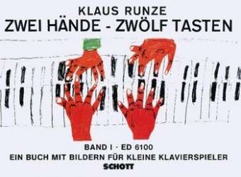 Zwei Hände zwölf Tasten Band 1 - Klaus Runze