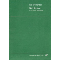 Nachtreigen : Es rauschen die Bäume - Fanny Cecile Mendelssohn (Hensel)