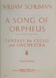 A Song of Orpheus for Cello and orchestra : - William Schuman