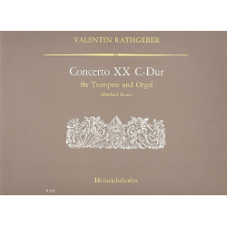 Concerto C-Dur Nr.20 : - Johann Valentin Rathgeber