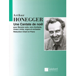 Une cantate de Noel : pour baryton - Arthur Honegger