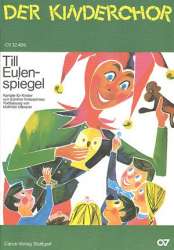 Till Eulenspiegel - Kantate für Kinder (Kinderchor) - Partitur (deutsch) - Günther Kretzschmar
