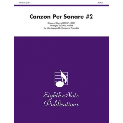 Canzon Per Sonare #2 - Giovanni Gabrieli / Arr. David Marlatt
