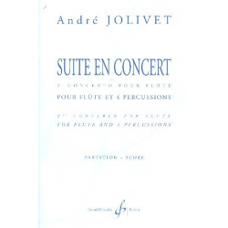 Suite en concert : pour flûte et - André Jolivet