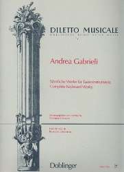 Sämtliche Werke für Tasteninstrumente Band 3 - Andrea Gabrieli