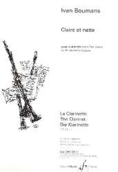 Claire et nette : pour clarinette - Ivan Boumans