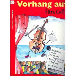 Vorhang auf fürs Cello : Geschichten, - Christine Löhr