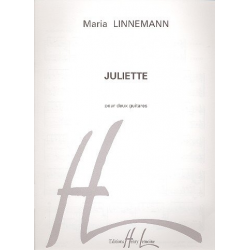 Juliette : pour 2 guitares - Maria Linnemann