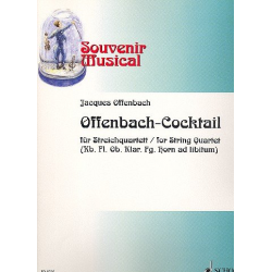 Offenbach-Cocktail : für Streichquartett (Bläser ad lib.) - Jacques Offenbach / Arr. Wolfgang Birtel