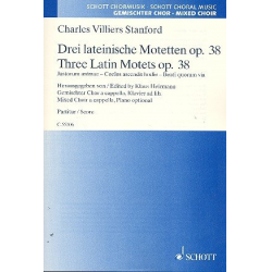3 lateinische Motetten op.38 : für gem Chor - Charles Villiers Stanford