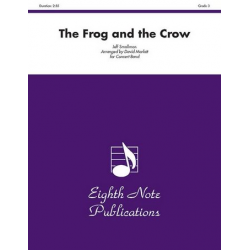The Frog and the Crow - J. Smallman / Arr. David Marlatt