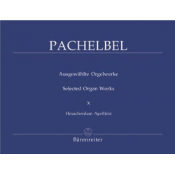 Ausgewählte Orgelwerke Band 10 : - Johann Pachelbel