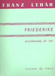 Friederike : Klavierauszug (dt) - Franz Lehár