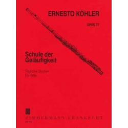 Schule der Geläufigkeit  für Flöte -Ernesto Köhler