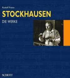 Karlheinz Stockhausen : Die Werke - Rudolf Frisius