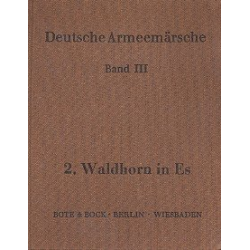 Deutsche Armeemärsche Band 3 - 13 Waldhorn in Es II