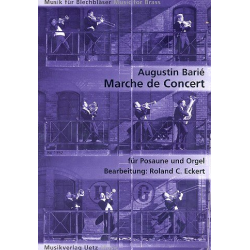 Marche de concert : für Posaune - Augustin Barié