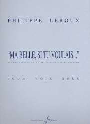 Ma belle si tu voulais - Philippe Leroux