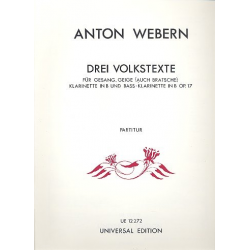 3 Volkstexte op.17 : für Singstimme, - Anton von Webern