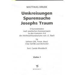 Umkreisungen - Spurensuche - Josephs Traum : - Matthias Drude