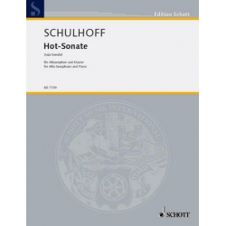 Hot-Sonate : für Altsaxophon und Klavier - Erwin Schulhoff