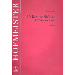 15 kleine Stücke : für Violine - Klaus Hertel