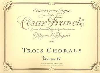 Oeuvres complètes pour orgue vol.4 - César Franck / Arr. Marcel Dupré