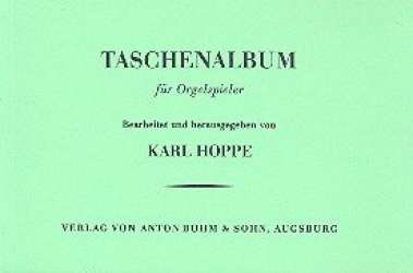 Taschenalbum für Orgelspieler - Karl Hoppe