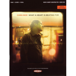Chris Rice : What a Heart is beating for - Chris Rice