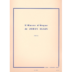 L'oeuvre d'orgue vol.3 - Jehan Alain / Arr. Marie Claire Alain