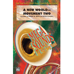 New World, Movement II (marching band) - Robert W. Smith